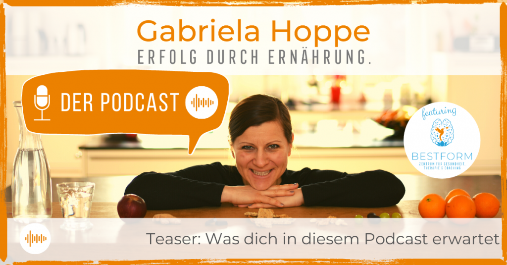 Der Ernährungs-Podcast Erfolg durch Ernährung mit Dr. Gabriela Hoppe | Erfolg durch Ernährung | Ernährungsspezialistin & Heilpraktikerin - Hintergrundbild by GH