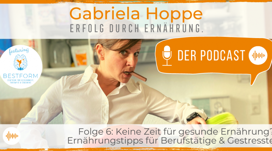 Der Ernährungs-Podcast Erfolg durch Ernährung mit Dr. Gabriela Hoppe | Erfolg durch Ernährung | Ernährungsspezialistin & Heilpraktikerin - Hintergrundbild by GH