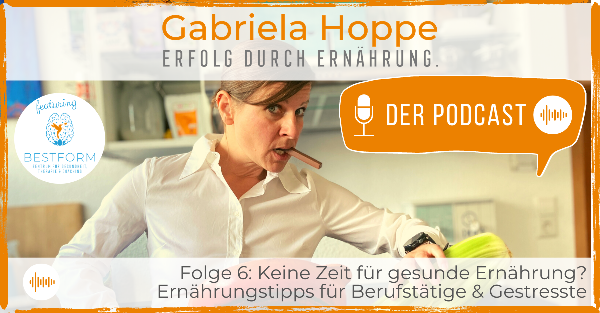 Keine Zeit für gesunde Ernährung? Ernährungstipps für Berufstätige und Gestresste | #6