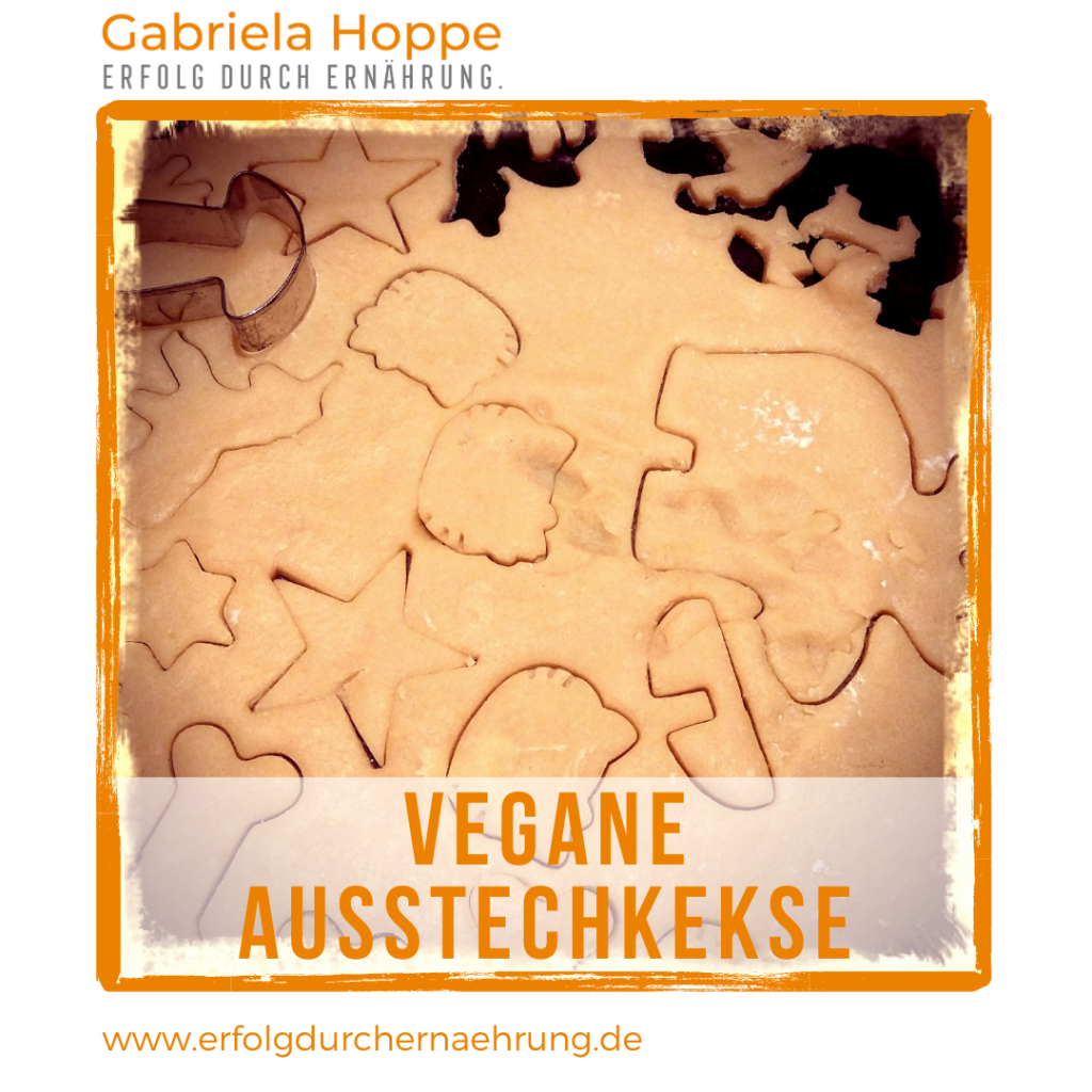 Vegane Ausstechkekse mit Kokosblütensirup mit Dr. Gabriela Hoppe | Erfolg durch Ernährung | Deine Ernährungsspezialistin & Heilpraktikerin in Hannover/Isernhagen | Bild by GH