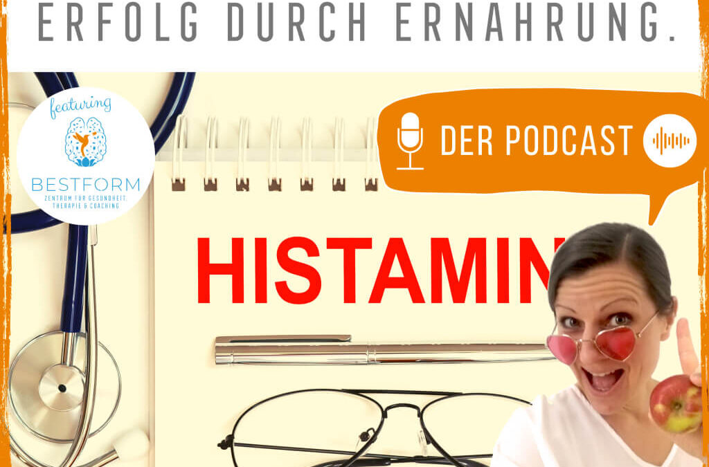 Folge 43: Histaminintoleranz & Mastzellenaktivierungssyndrom (MCAS) – Diagnose & Therapie | Podcast „Erfolg durch Ernährung“