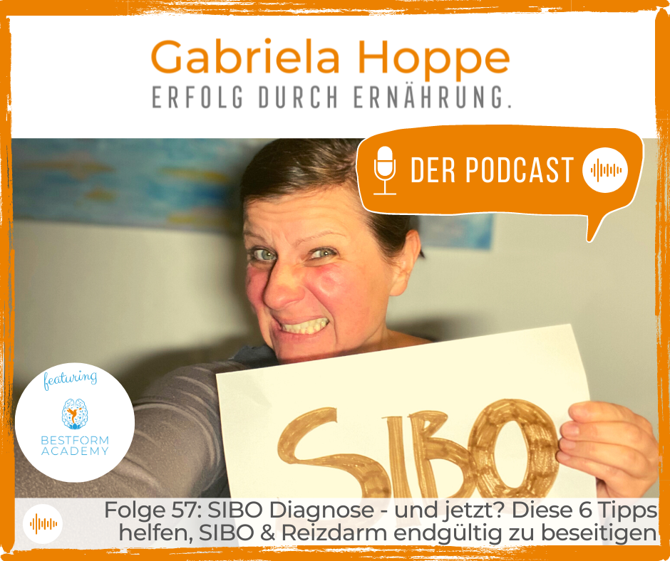 SIBO Diagnose – und jetzt? Diese 6 Schritte helfen bei der Beseitigung von SIBO & Reizdarm | #57