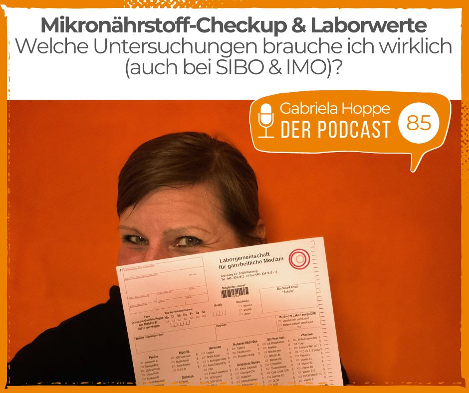 Mikronährstoff-Checkup & Laborwerte – welche Untersuchungen brauche ich (auch bei SIBO & IMO)? | #85