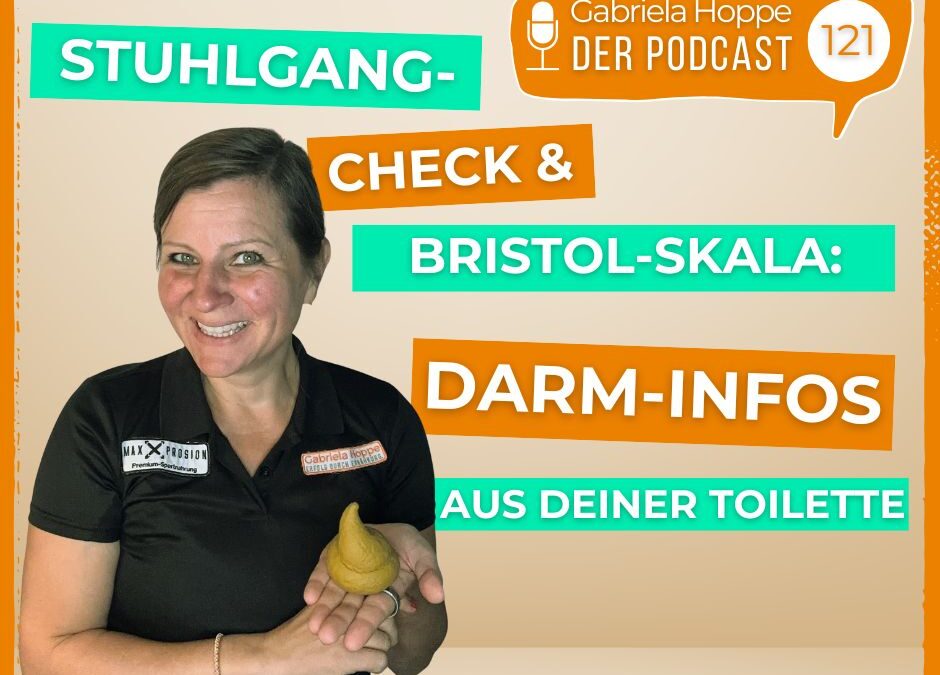 Stuhlgang-Check & Bristol-Skala – Darm-Infos aus deiner Toilette | #121