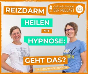 Der Podcast von Dr. Gabriela Hoppe | Erfolg durch ganzheitliche Regulation | Reizdarm- und Stoffwechselspezialistin & Heilpraktikerin - Bild by Melanie Dehnbostel