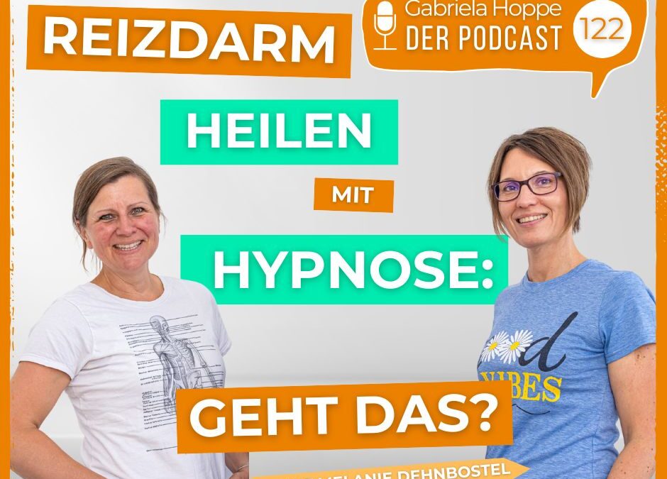 Reizdarm heilen mit Hypnose. Geht das? | #122