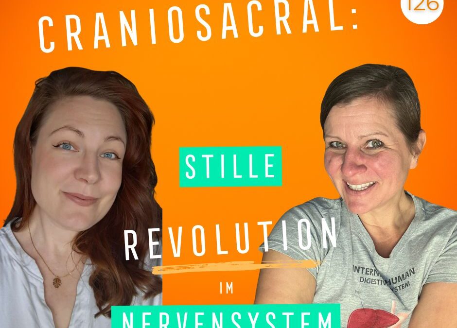 Craniosacrale Therapie bei Reizdarm und Fehlbesiedlung: Wenn dein Körper endlich loslässt | #126