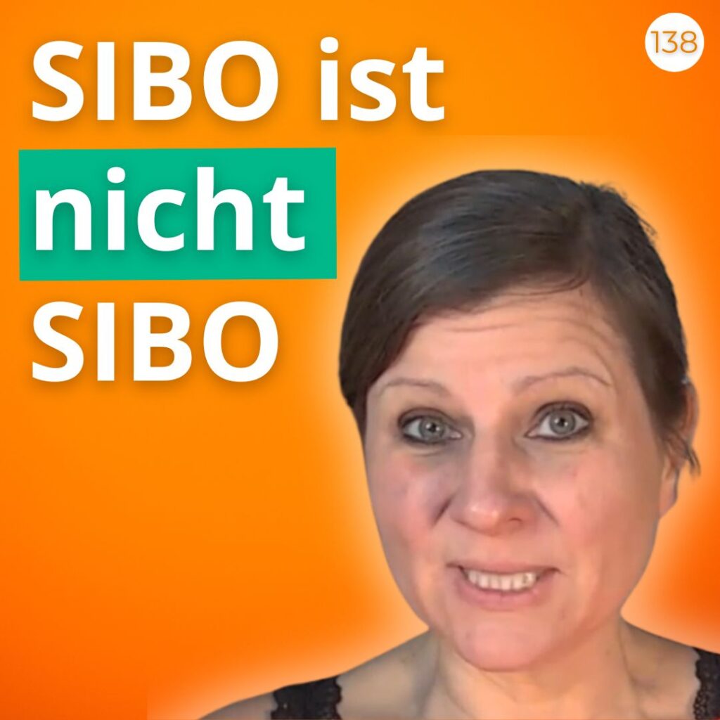 Warum hilft die Therapie nicht? (Unterschied SIBO, IMO, ISO) | #138